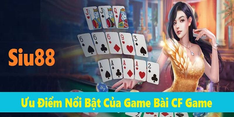 Giao dịch nhanh chóng là ưu điểm lớn nhất của Game Bài CF Game